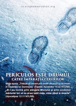 Periculos Este Drumul Către Împărăția Cerurilor