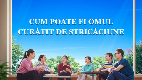Cum poate fi omul curățit de stricăciune