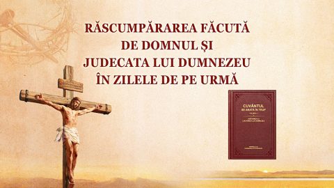 Răscumpărarea făcută de Domnul și judecata lui Dumnezeu în zilele de pe urmă